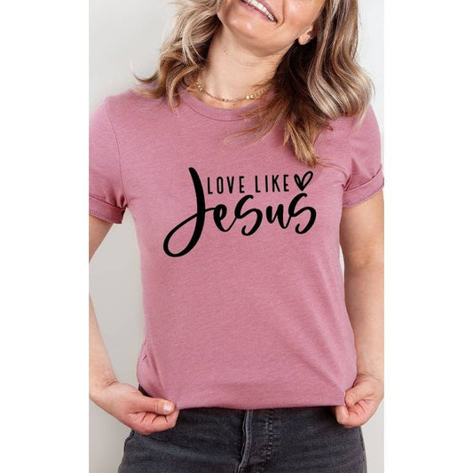 Love Like Jesus Heart Christian Faith Uplifting Graphic Tee